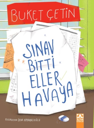 Обложка книги «SINAV BITTI ELLER HAVAYA»