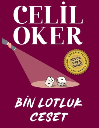 Обложка книги «CELIL OKER-ÖZEL BASKI-BIN LOTLUK CESET»