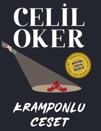 Обложка книги «CELIL OKER-ÖZEL BASKI-KRAMPONLU CESET»
