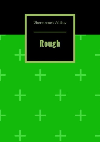 Обложка книги «Rough»