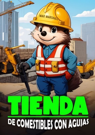 Обложка книги «Tienda de Comestibles con Agujas»