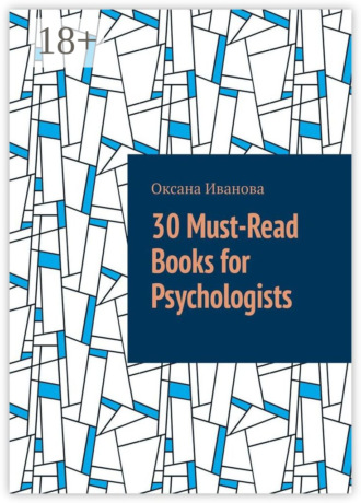 Обложка книги «30 Must-Read Books for Psychologists»