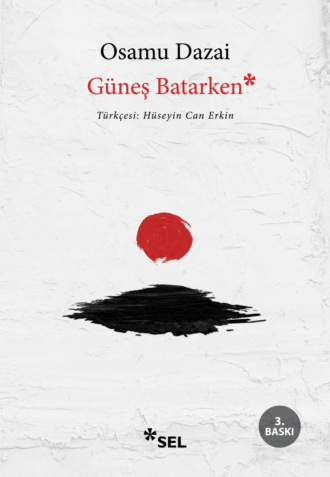 Osamu Dazai. G?neş Batarken