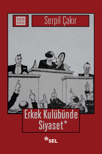 Обложка книги «Erkek Kulübünde Siyaset»