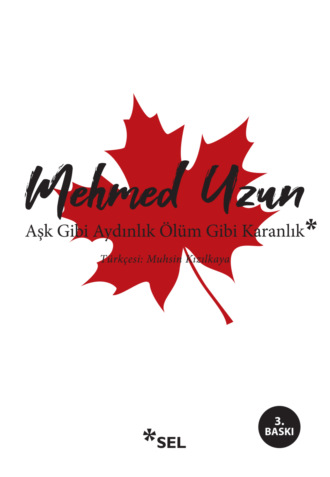 Обложка книги «Aşk Gibi Aydınlık Ölüm Gibi Karanlık»
