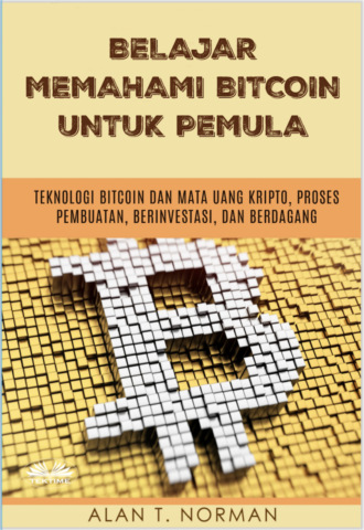 Обложка книги «Belajar Memahami Bitcoin Untuk Pemula»