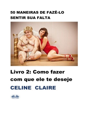 Обложка книги «50 maneiras de fazê-lo sentir sua falta»