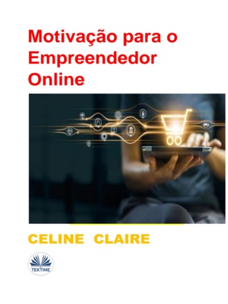 Обложка книги «Motivação Para O Empreendedor Online»