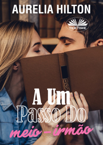 Обложка книги «A um passo do meio-irmão»