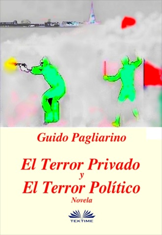 Обложка книги «El Terror Privado y El Terror Político»