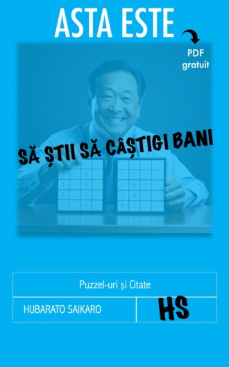 Обложка книги «Asta este să știi să câștigi bani»