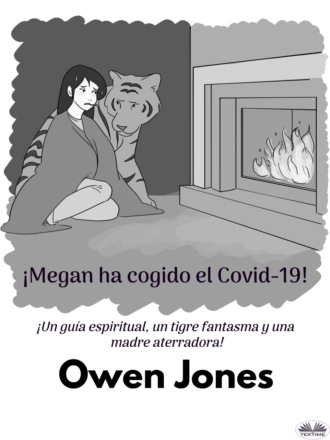 Обложка книги «¡Megan Ha Cogido El Covid-19!»