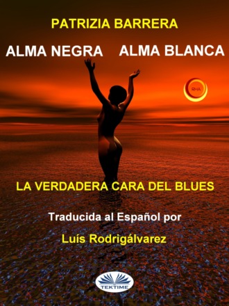 Обложка книги «Alma Negra Alma Blanca»