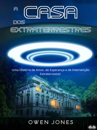 Обложка книги «A CASA DOS EXTRATERRESTRES»