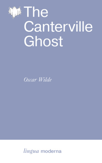 Обложка книги «The Canterville Ghost / Кентервильское приведение»