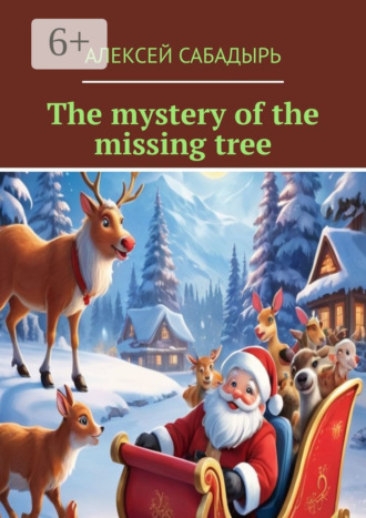 Обложка книги «The mystery of the missing tree»