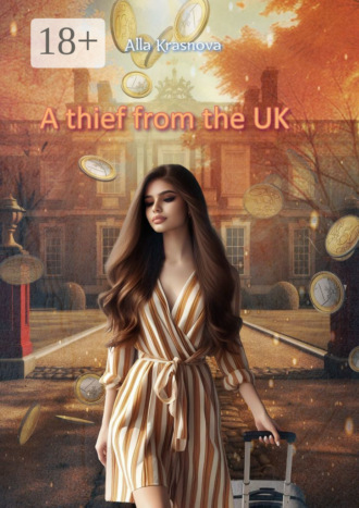 Обложка книги «A thief from the UK»