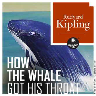 Обложка книги «How the Whale Got His Throat (Откуда у кита такая глотка)»