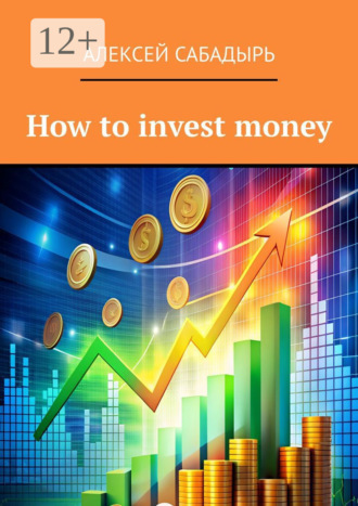 Обложка книги «How to invest money»