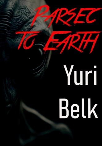 Обложка книги «Parsec to Earth»