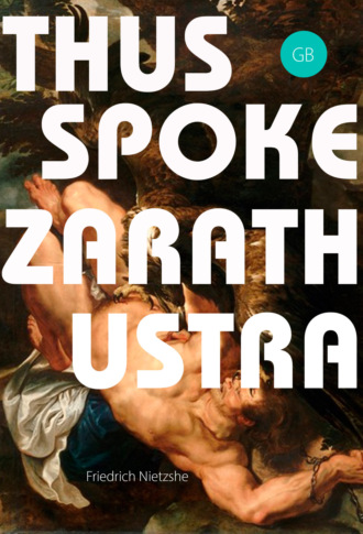 Обложка книги «Thus Spoke Zarathustra. A Book for All and None»