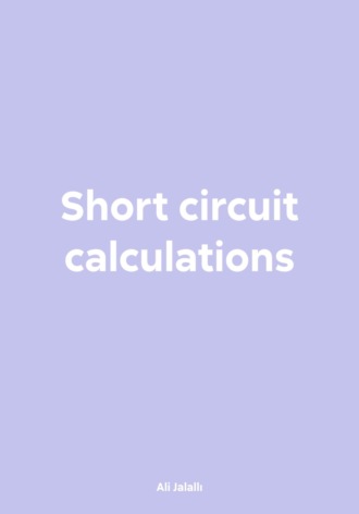Обложка книги «Short circuit calculations»