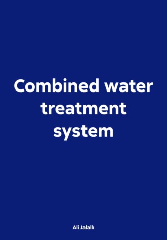 Обложка книги «Combined water treatment system»
