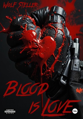 Обложка книги «Blood is Love»