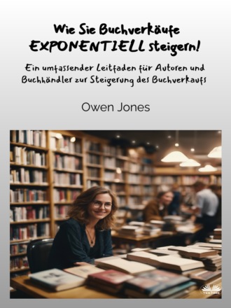 Обложка книги «Wie Sie Buchverkäufe EXPONENTIELL Steigern!»