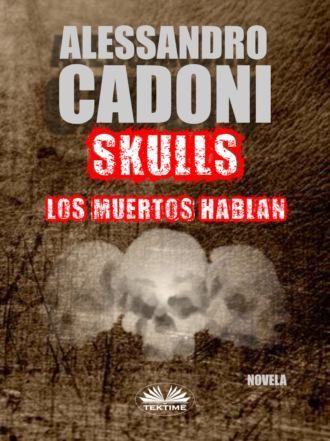 Обложка книги «Skulls – Los Muertos Hablan»