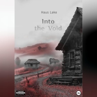 Обложка книги «Into the Void – В пустоту: Детективное фэнтези»