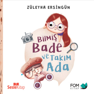 Обложка книги «Bilmiş Bade ve Takım Ada»
