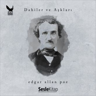 Обложка книги «Dahiler ve Aşkları Edgar Allan Poe»