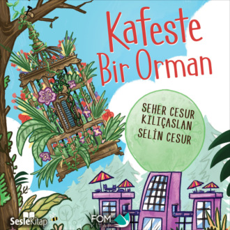 Обложка книги «Kafeste Bir Orman»
