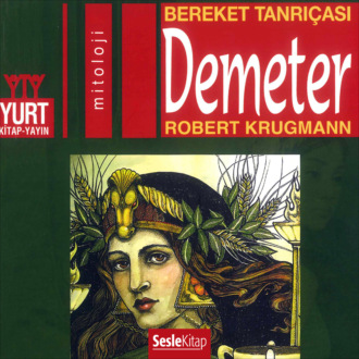 Обложка книги «Olympos Tanrıları 4 – Demeter»