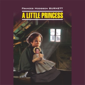 Обложка книги «Маленькая принцесса / A Little Princess»