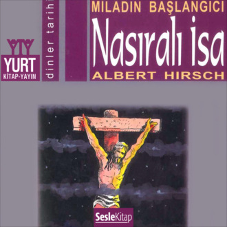 Обложка книги «Söylenceler 3- Nasıralı İsa»