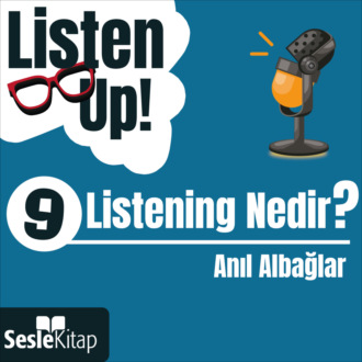 Обложка книги «Listen Up! 9. Bölüm: Listening Nedir?»