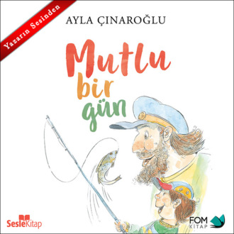 Обложка книги «Mutlu Bir Gün»