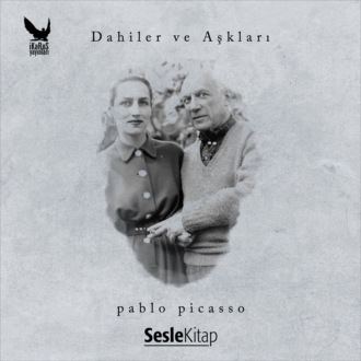 Обложка книги «Dahiler ve Aşkları Pablo Picasso»