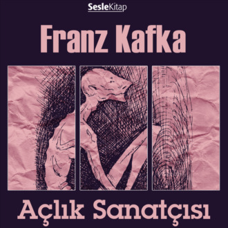 Обложка книги «Açlık Sanatçısı»