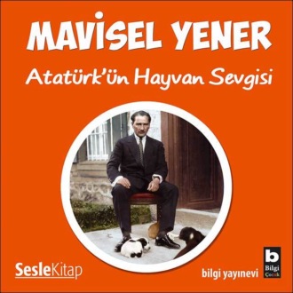 Обложка книги «Atatürk'ün Hayvan Sevgisi»