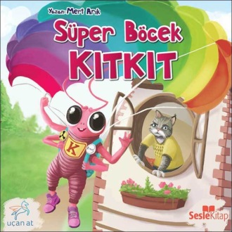 Обложка книги «Süper Böcek Kıtkıt»
