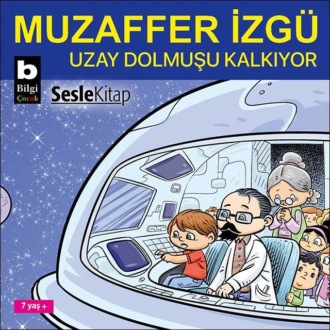 Обложка книги «Uzay Dolmuşu Kalkıyor»