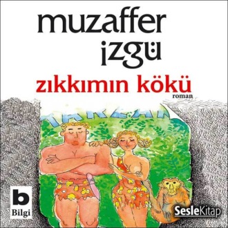 Обложка книги «Zıkkımın Kökü»