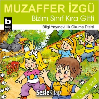Обложка книги «Bizim Sınıf Kıra Gitti»