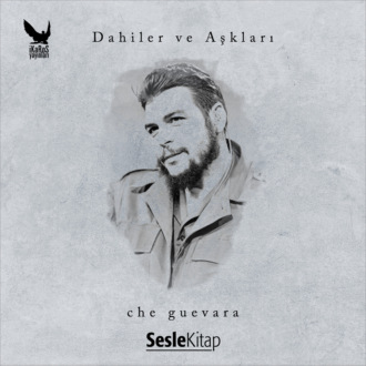 Обложка книги «Dahiler ve Aşkları Che Guevara»
