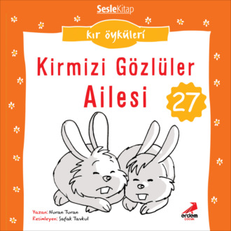 Обложка книги «Kır Öyküleri – Kırmızı gözlüler ailesi»