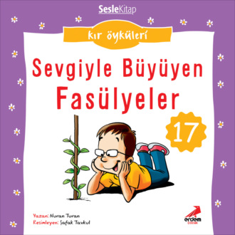 Обложка книги «Kır Öyküleri – Sevgiyle büyüyen fasulyeler»