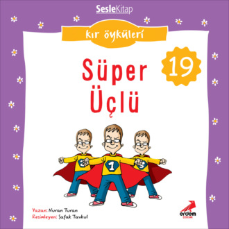 Обложка книги «Kır Öyküleri – Süper üçlü»